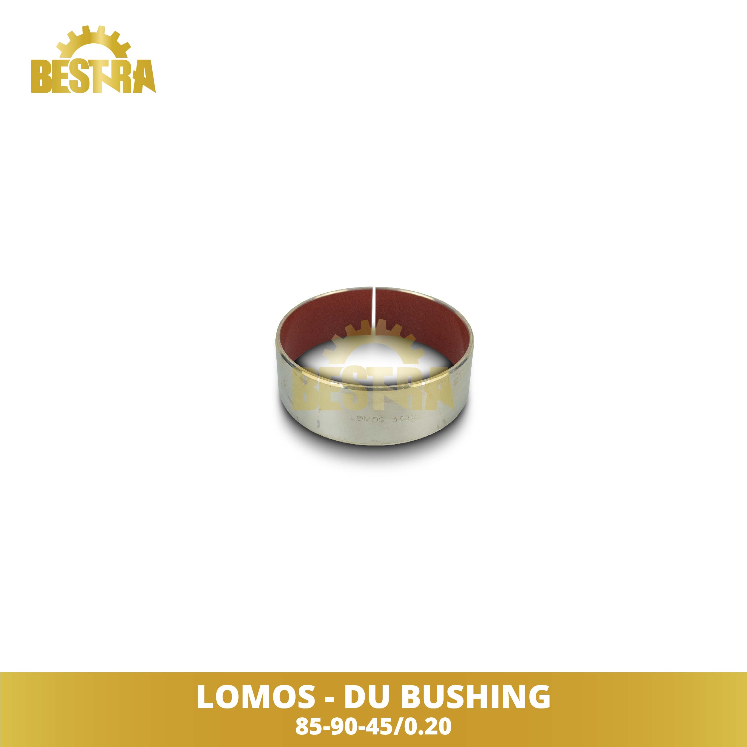 LOMOS DU Bushing Hydraulic Cylinder Excavator 85-90-45 Image 1