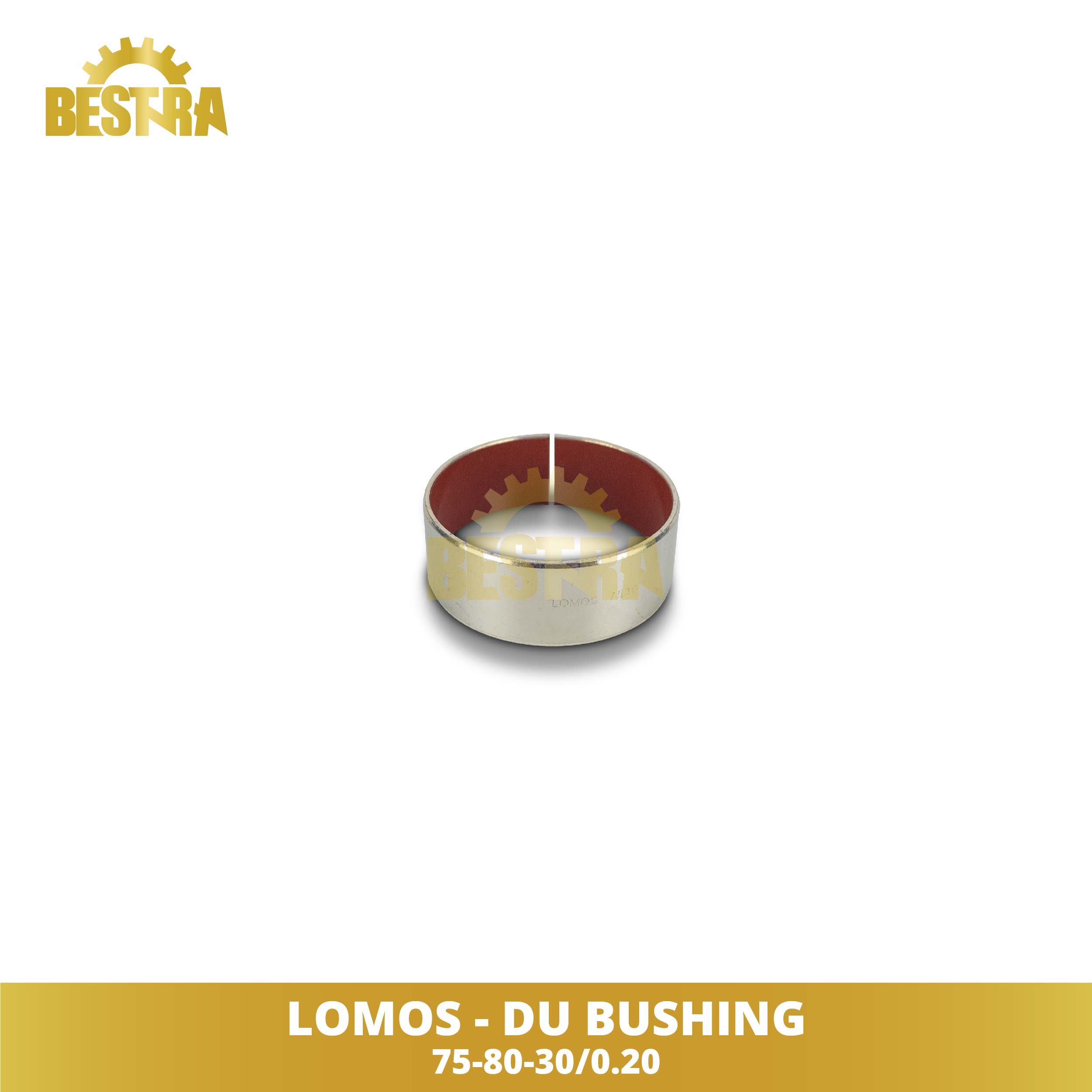 LOMOS DU Bushing Hydraulic Cylinder Excavator 75-80-30 Image 1